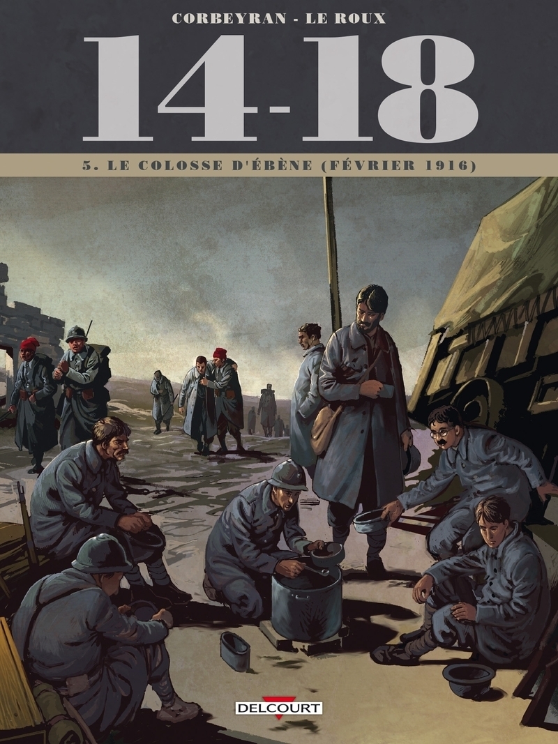 14 - 18 Tome 5 - Le Colosse d'ébène (février 1916) (BD)