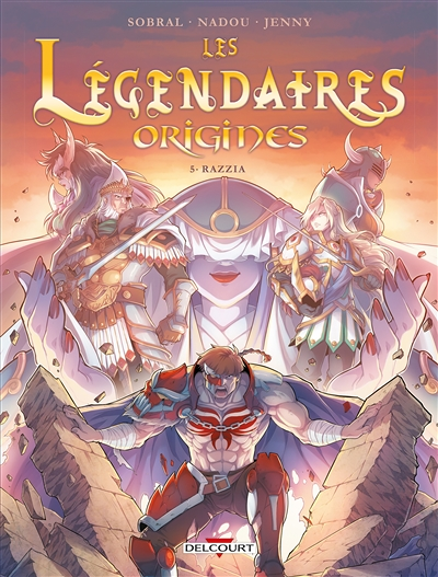 Les Légendaires - Origines Tome 5 - Razzia (BD)