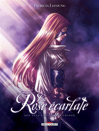 La Rose écarlate Tome 13 - Elle a tellement changé (BD)