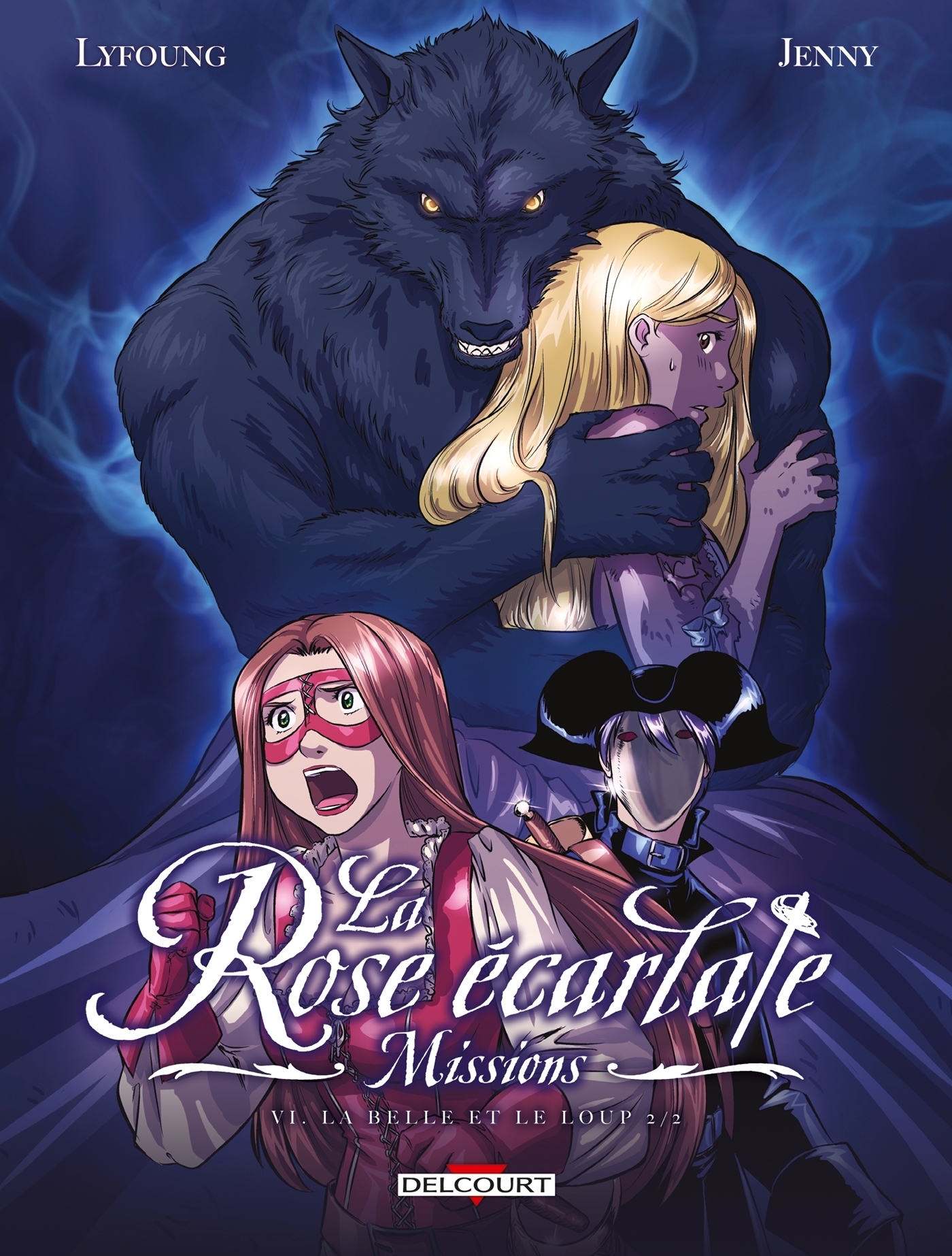 La Rose écarlate - Missions Tome 6 - La Belle et le Loup 2/2 (BD)