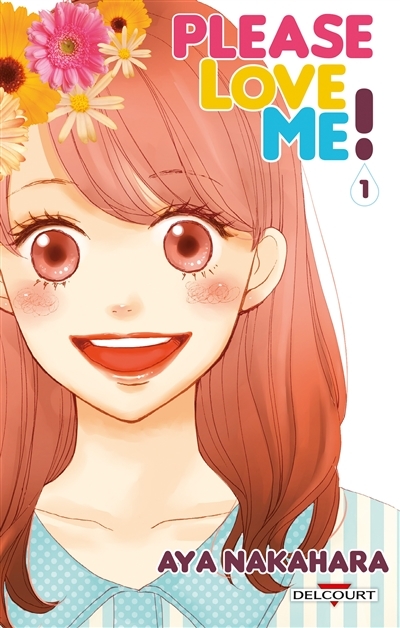 Please love me ! Tome 1 (Manga)