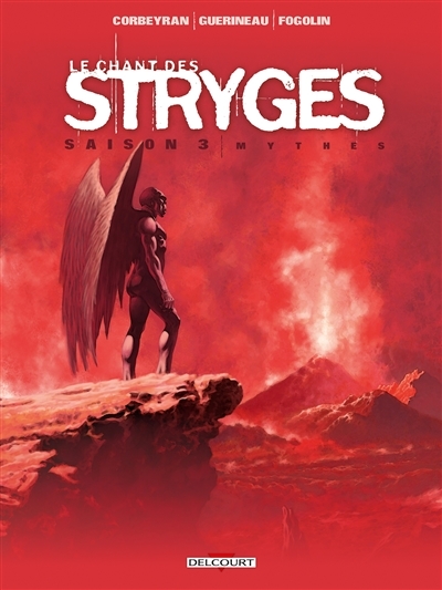 Le Chant des Stryges Saison 3 Tome 18 - Mythes (BD)