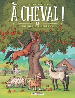 À cheval ! Tome 1 - Hip hippique, hourra ! (BD)