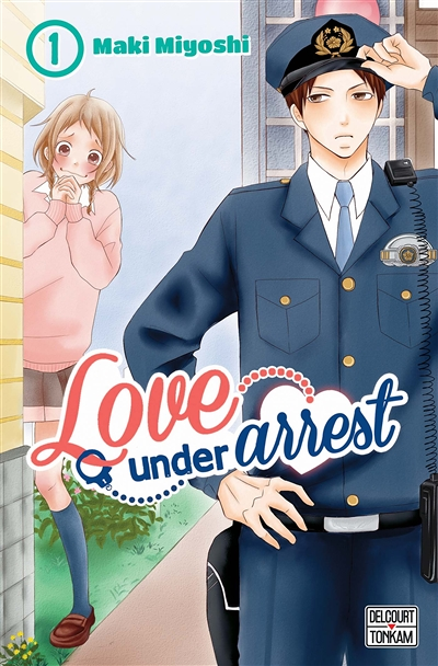 Love under Arrest Tome 1 (Manga)