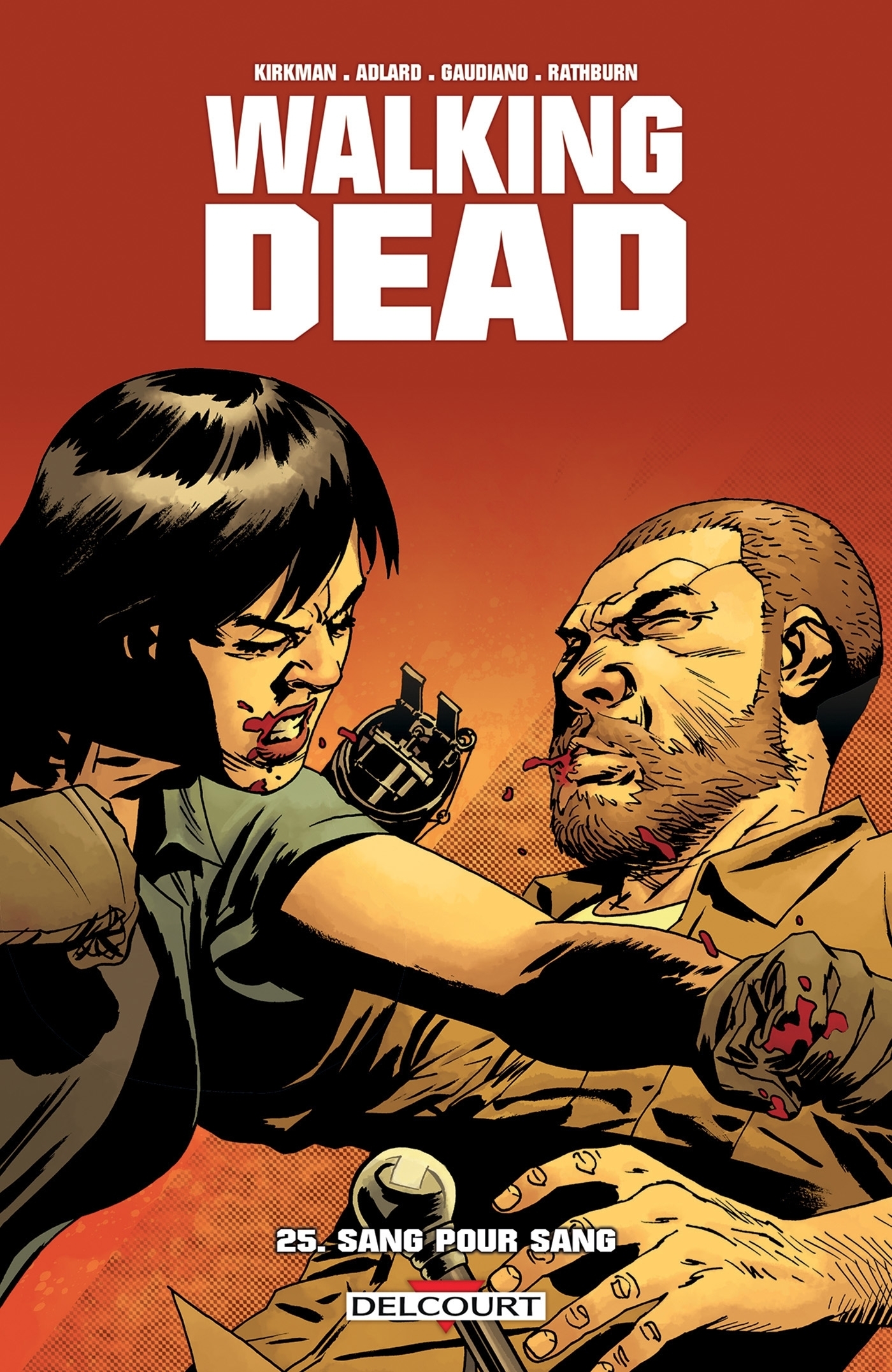 Walking Dead Tome 25 - Sang pour sang (BD)