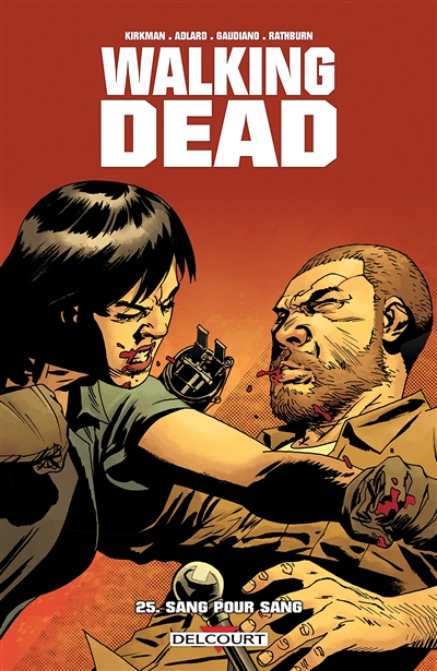 Walking Dead Tome 25 - Sang pour sang (BD)
