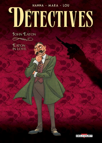 Détectives Tome 6 - John Eaton - Eaton in love (BD)