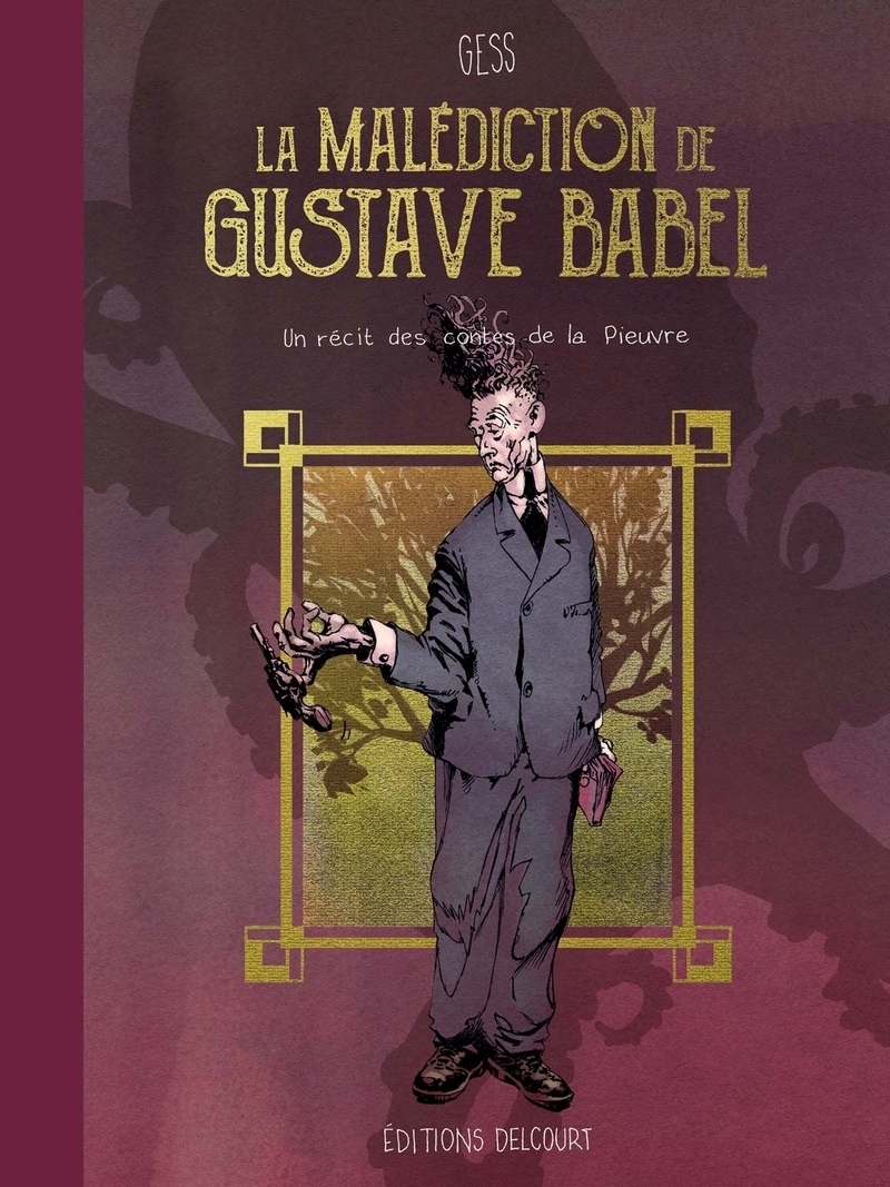 La Malédiction de Gustave Babel - Un récit des contes de la Pieuvre (BD)