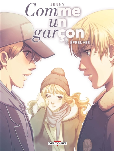Comme un garçon Tome 2 - Épreuves (BD)