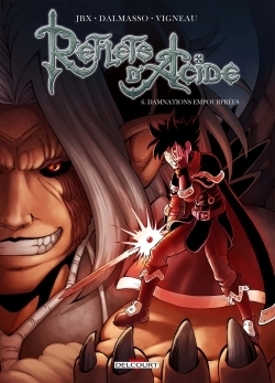 Reflets d'acide Tome 6 - Damnations Empourprées (BD)
