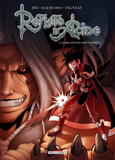 Reflets d'acide Tome 6 - Damnations Empourprées (BD)
