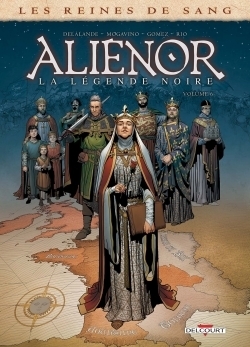 Les Reines de sang - Alienor, la Légende noire Tome 6 (BD)