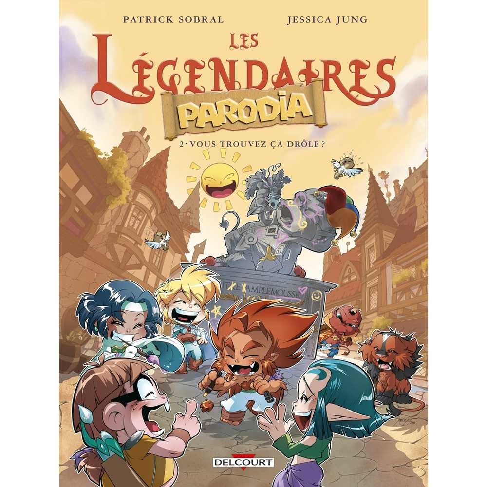 Les Légendaires - Parodia Tome 2 - Vous trouvez ça drôle ? (BD)