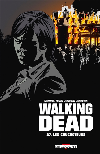 Walking Dead Tome 27 - Les Chuchoteurs (BD)