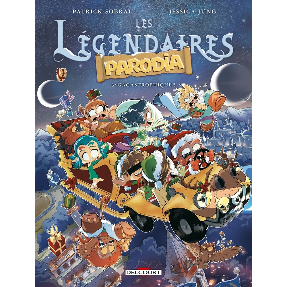 Les Légendaires - Parodia Tome 3 - Gagastrophique ! (BD)