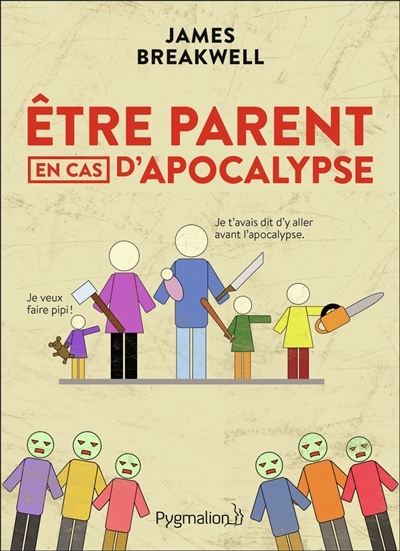 Être parent en cas d'apocalypse (Grand format)
