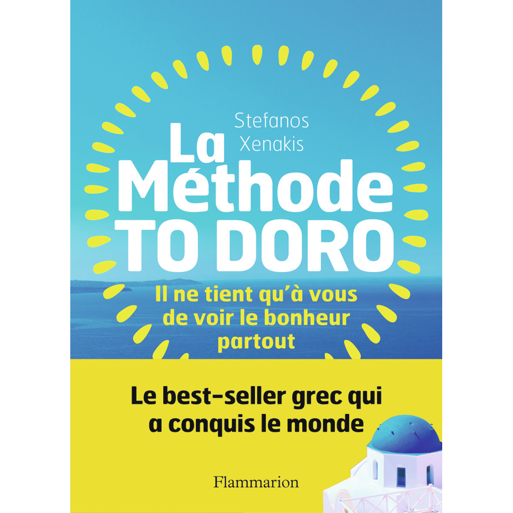 La Méthode To Doro - Il ne tient qu'à vous de voir le bonheur partout (Broché)