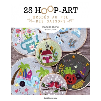 25 hoop-art brodés au fil des saisons (Broché)