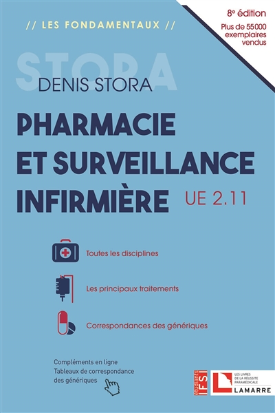 Pharmacie et surveillance infirmière, UE 2.11 - Toutes les disciplines - Les principaux traitements