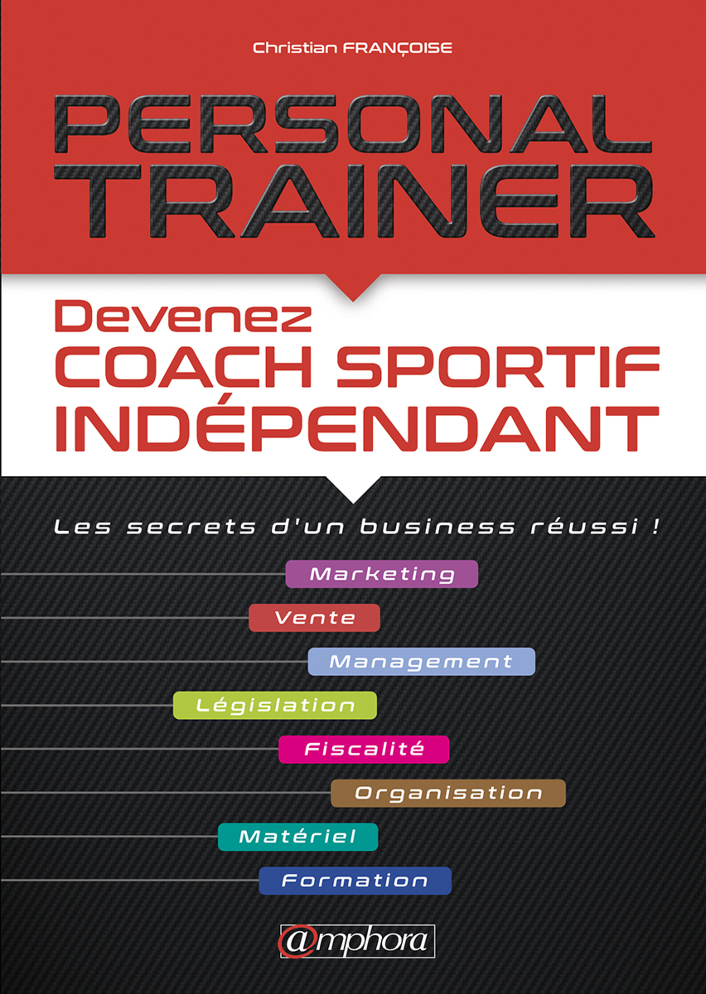 Personal trainer - Devenez coach sportif indépendant (Broché)