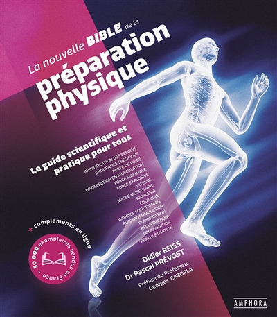 La nouvelle bible de la préparation physique - Le guide scientifique et pratique pour tous (Broché)