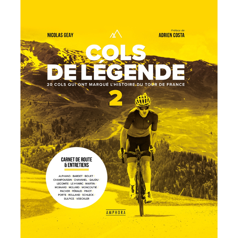 Cols de légende Tome 2 - 20 cols qui ont marqué l'histoire du Tour de France (Broché)