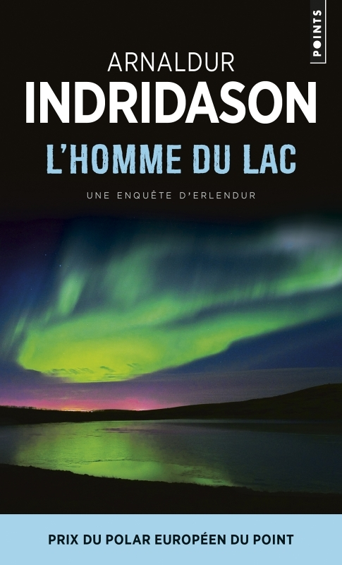 L'Homme du lac - Une enquête du commissaire Erlendur Sveinsson (Poche)