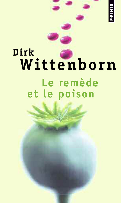 Le Remède et le Poison (Poche)