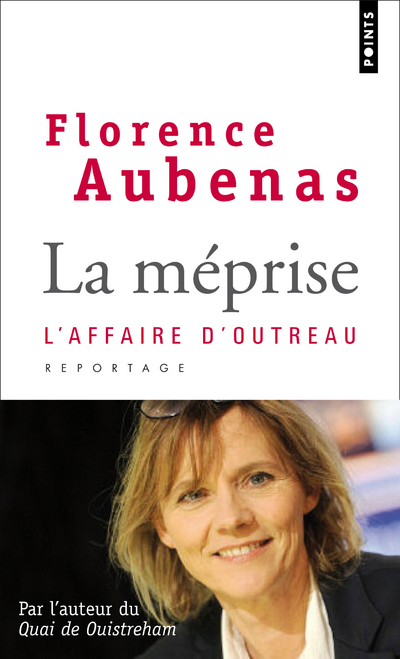 La Méprise - L'affaire d'Outreau (Broché)