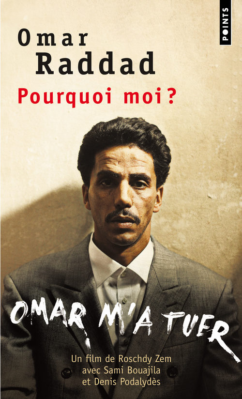 Pourquoi moi ? - Omar m'a tuer (Broché)