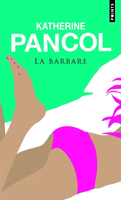 La Barbare (Poche)