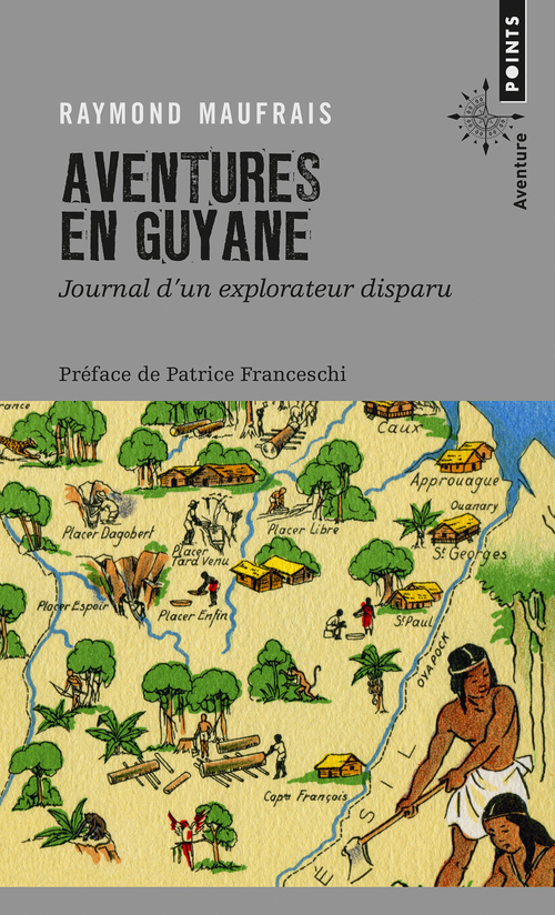 Aventures en Guyane - Journal d'un explorateur disparu (Poche)