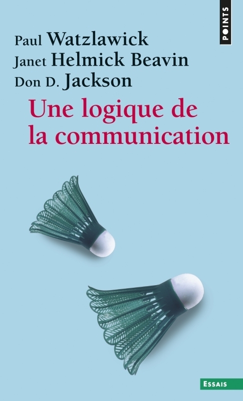 Une logique de la communication (Broché)