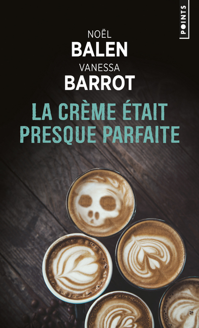 La Crème était presque parfaite (Poche)