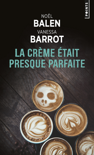 La Crème était presque parfaite (Poche)