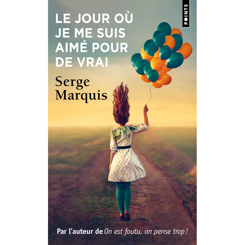 Le Jour où je me suis aimé pour de vrai (Poche)