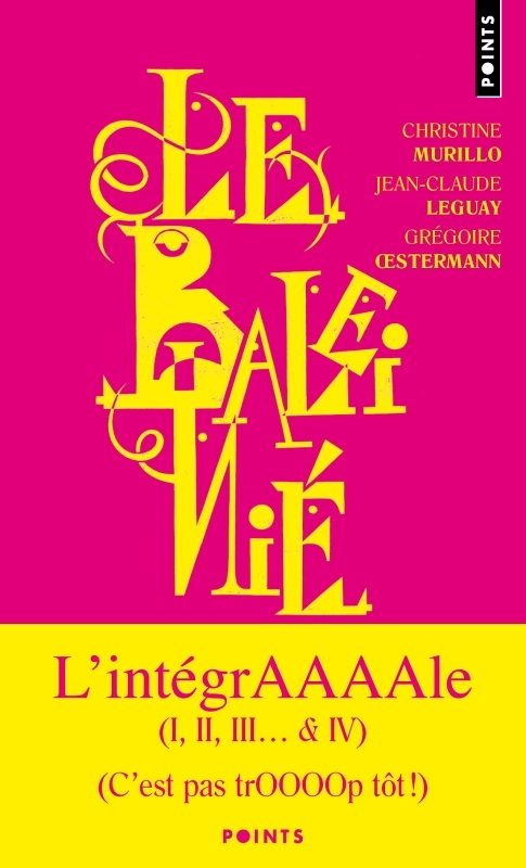 Le Baleinié - Dictionnaire des tracas. Intégrale (Poche)