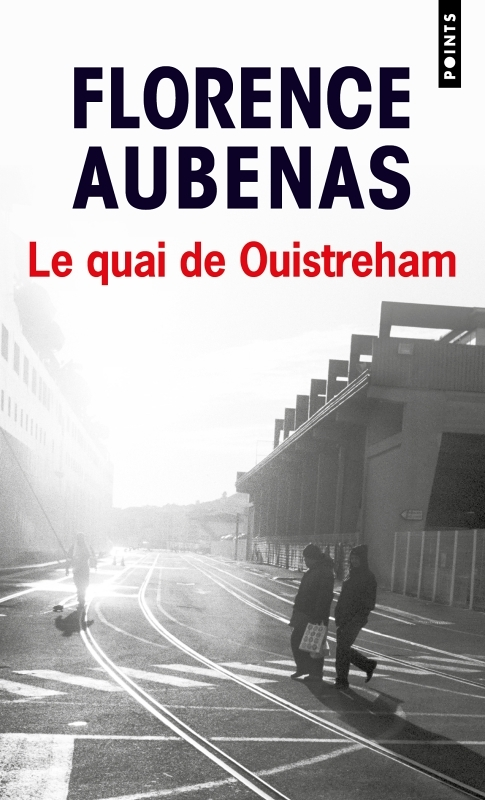 Le Quai de Ouistreham (Broché)
