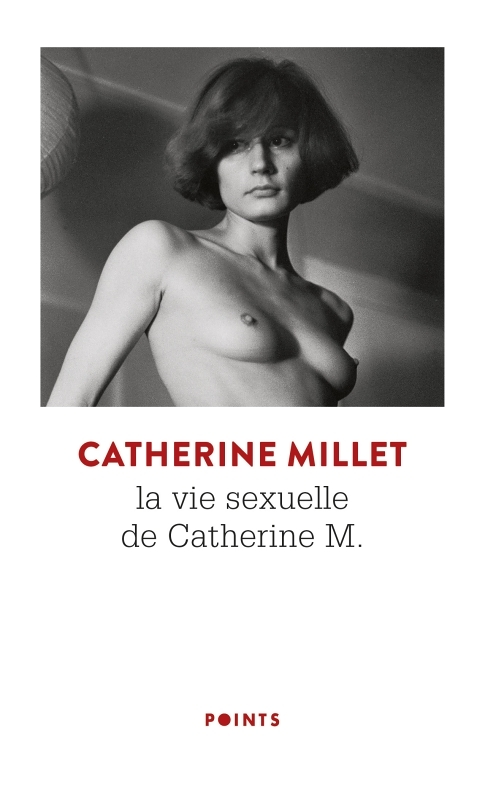 La Vie sexuelle de Catherine M (Poche)