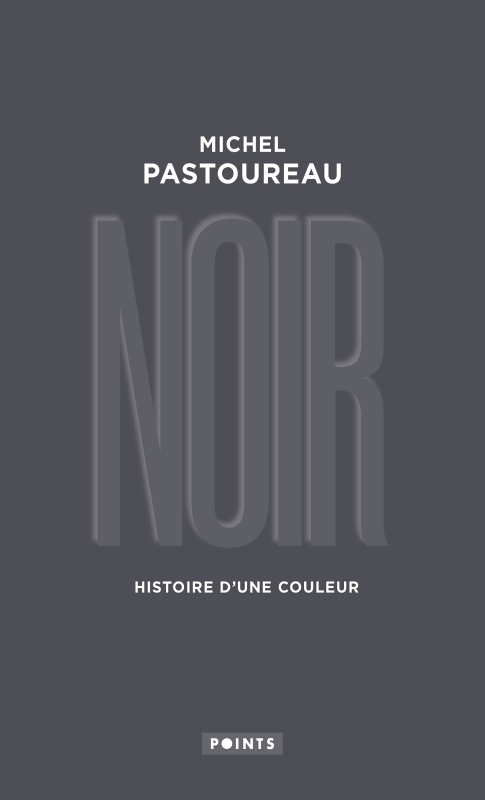 Noir - Histoire d'une couleur (Poche)