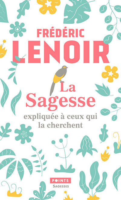 La Sagesse expliquée à ceux qui la cherchent (Broché)