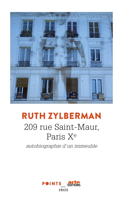 209 rue Saint-Maur, Paris Xe - Autobiographie d'un immeuble (Poche)