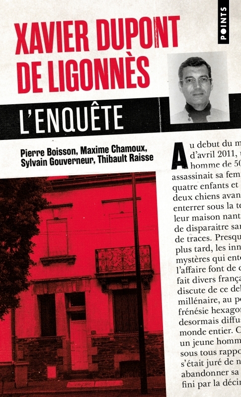 Xavier Dupont de Ligonnès - L'enquête (Poche)