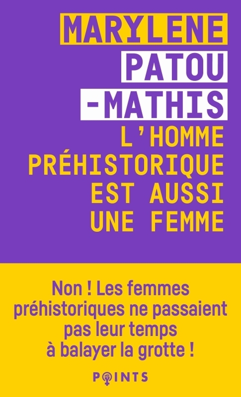 L'Homme préhistorique est aussi une femme (Poche)