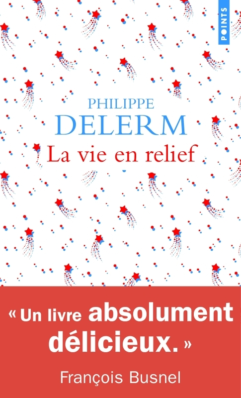 La Vie en relief (Poche)