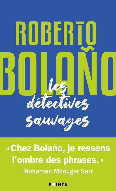 Les Détectives sauvages (Poche)