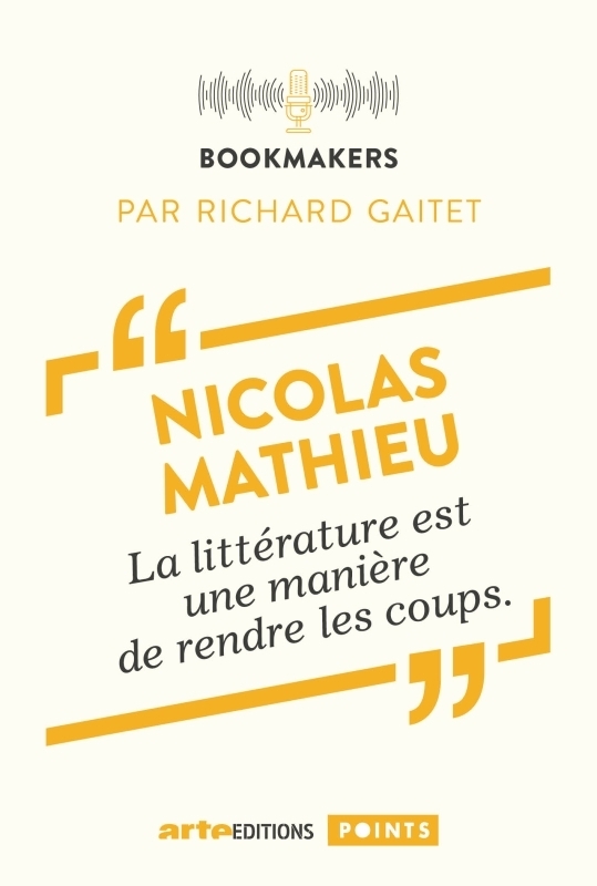 Nicolas Mathieu, un écrivain au travail - Bookmakers (Poche)