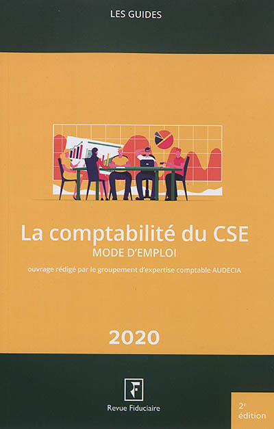 Comptabilité du CSE mode d'emploi 2020 (Broché)