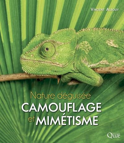 Camouflage et mimétisme - Nature déguisée (Broché)