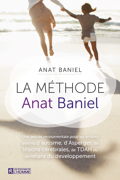 La méthode Anat Baniel (Broché)